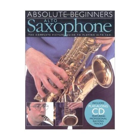 ABSOLUTE BEGINNERS ALTO SAXOPHONE ASAX BOOK/CD